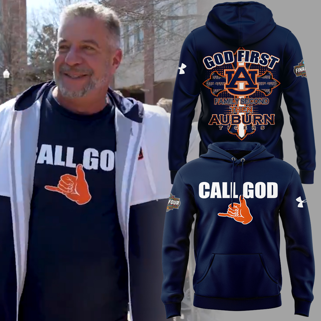 Special New Auburn Basketball CALL GOD Hoodie Best Gifts For Basketball Lovers