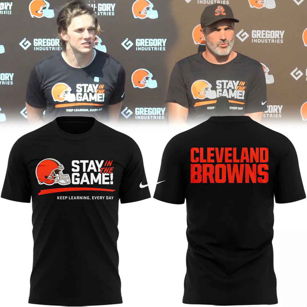 Stay In The Game Cleveland Browns 2025 T Shirt Present For Husband