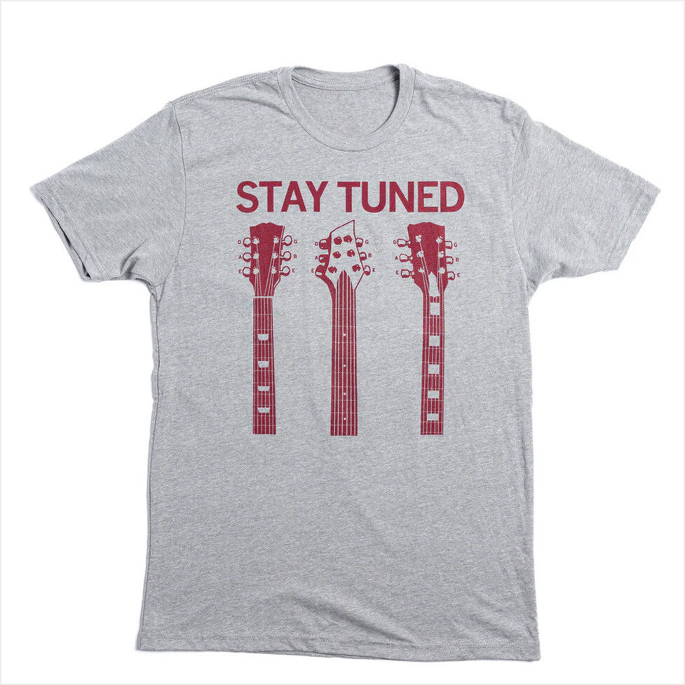 Stay Tuned Shirt Raygunsite Merch Good Birthday Gifts For Dudes Best Friend Gifts