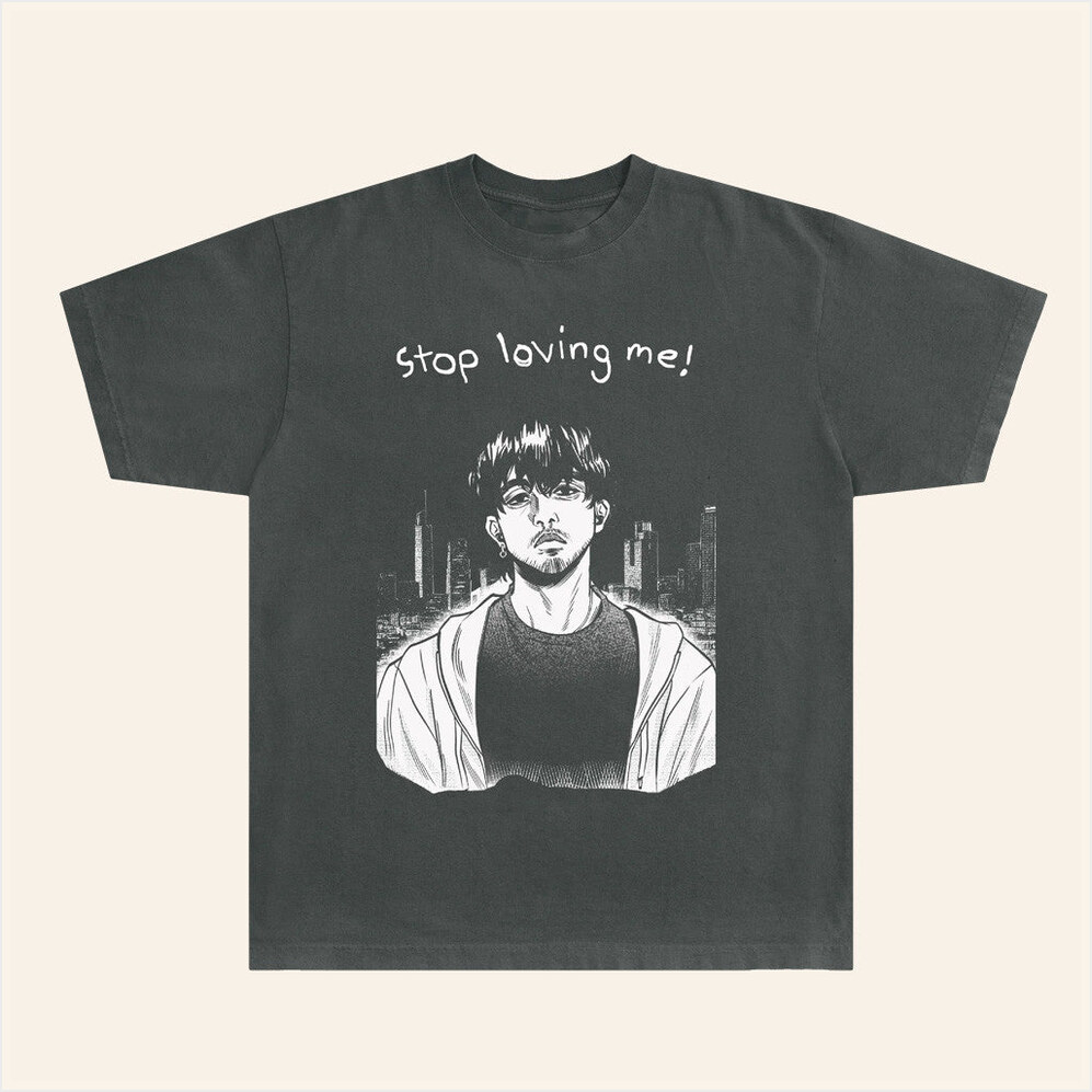 Stop Loving Me Manga Shirt Earldoesntexist Merch Birthday Gifts For Husband Gifts For Besties