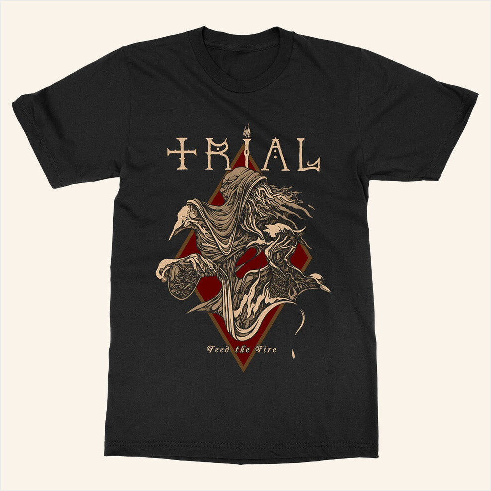 store Merch Trial Feed The Fire T-Shirt Indiemerch Present For Him Birthday Gifts For BFF