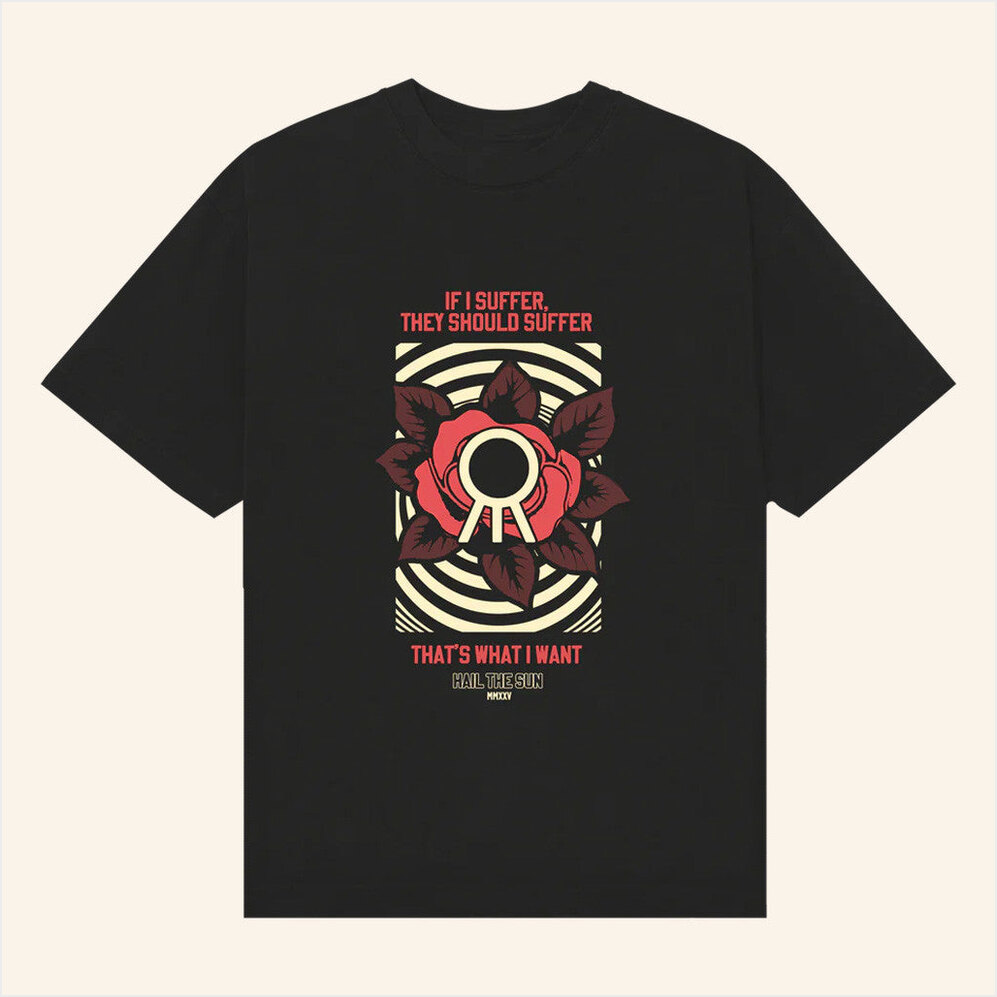 Suffer T-Shirt Hail The Merch Unique Birthday Gifts For Boyfriend Gifts For BFF