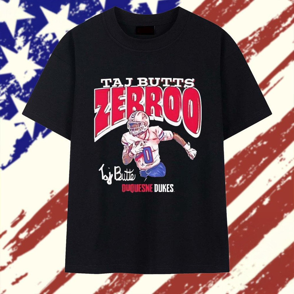 Taj Butts Zerroo Running Duquesne Dukes Signature T-Shirt Good Gifts For Basketball Fans