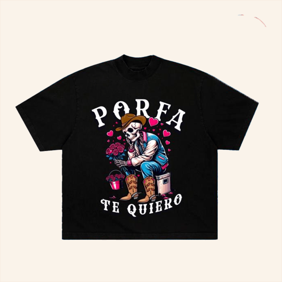 Te Quiero Mucho Shirt Porfa Por Favor Merch Black Birthday Gifts For Father BFF Gifts