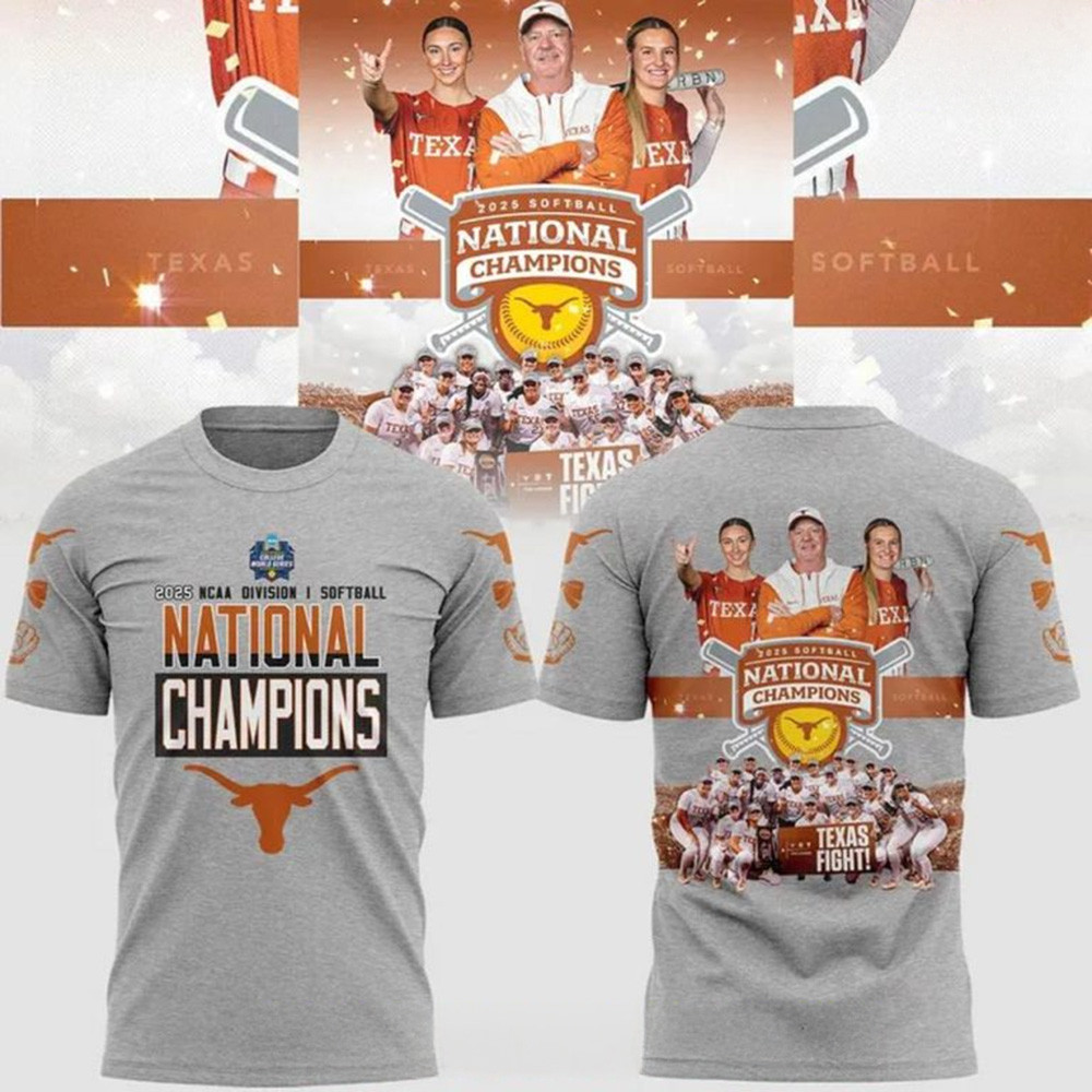 Texas Longhorns 2025 NCAA Softball National Champions Special Gray Shirt Texas Longhorns Merch