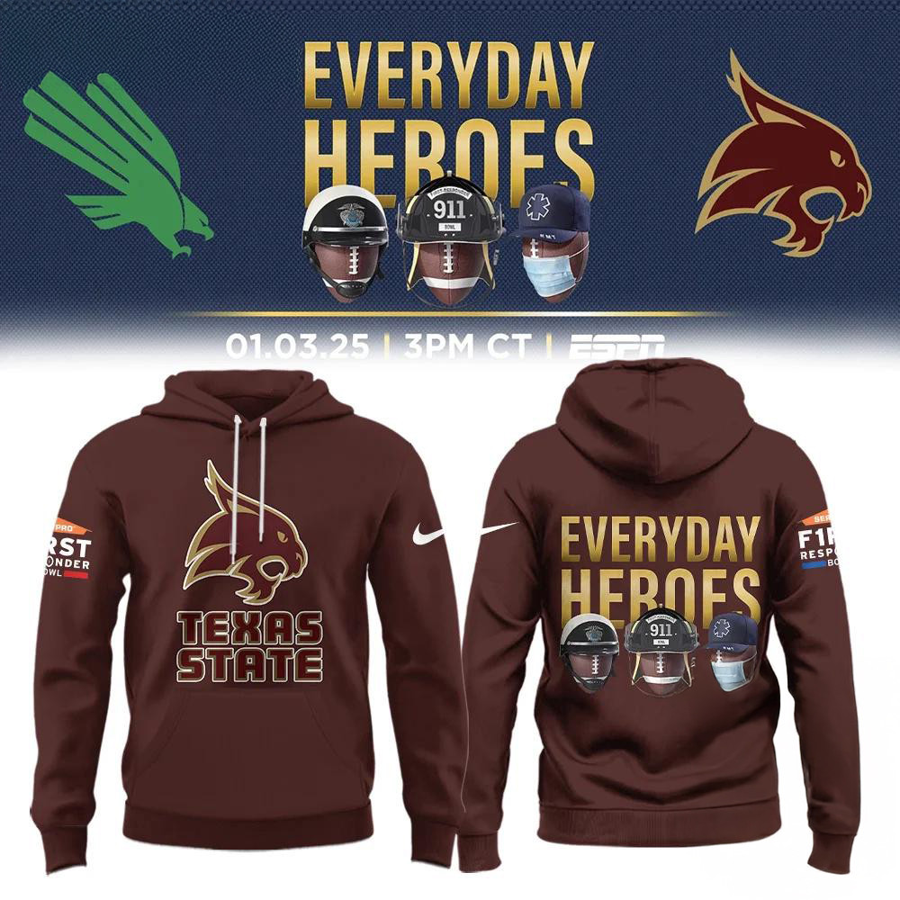 Texas State Bobcats Football Everyday Heroes Hoodie Unique Gifts For Football Lovers