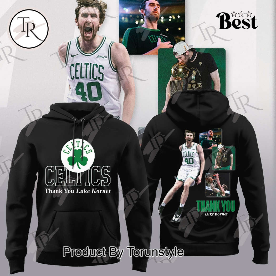 Thank You Luke Kornet x Boston Celtics 2025  Edition Hoodie