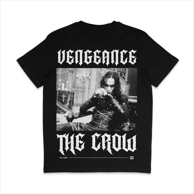 The Crow Vengeance T-Shirt Best Fathers Day Special Birthday Gifts Best Friend Gifts