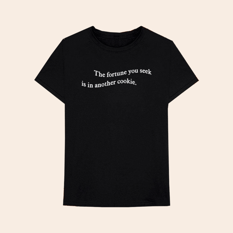 The Fortune You Seek Is In Another Cookie Shirt Fathers Day Presents From Daughter