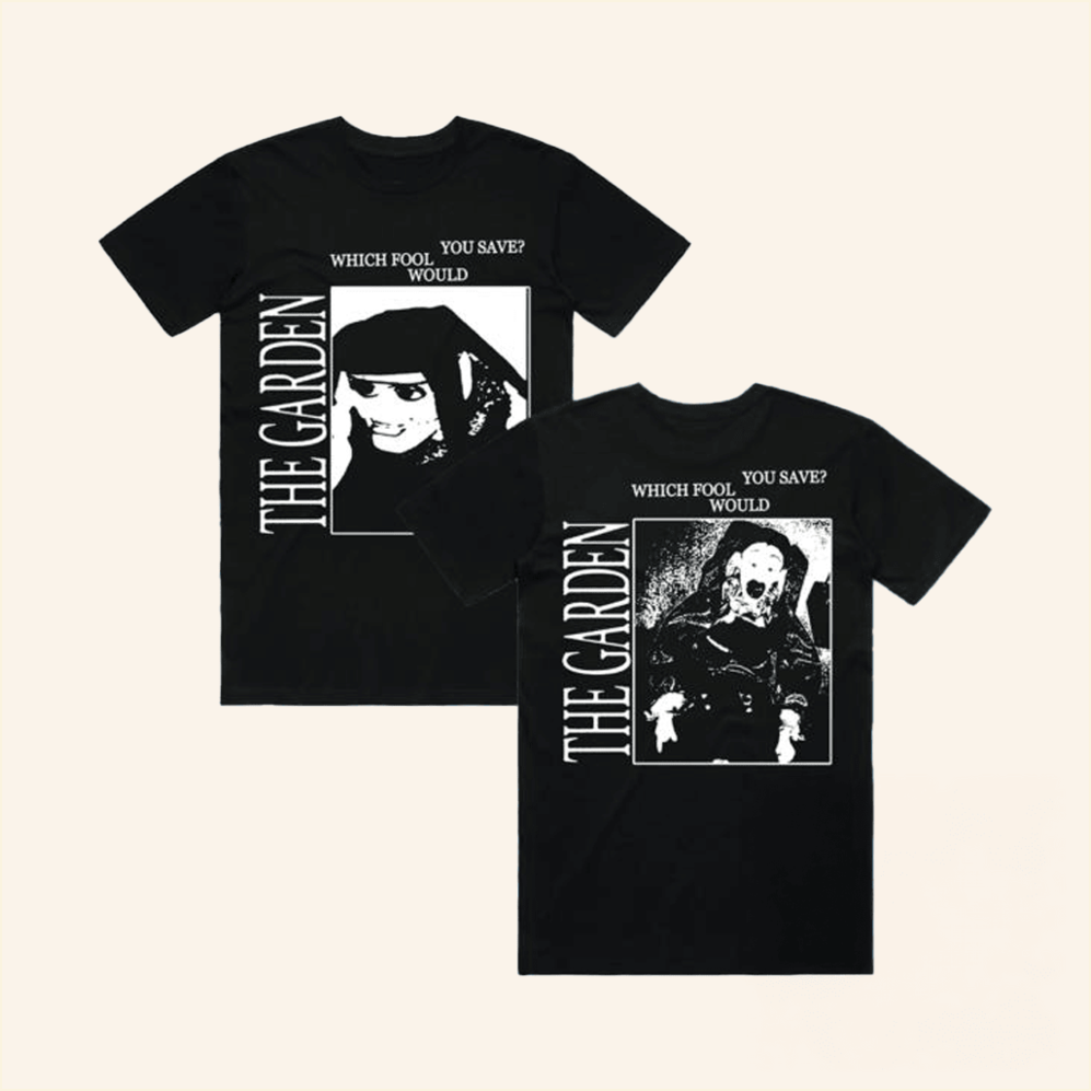 The Garden Which Fool T-Shirt Lagoon Room Merch Best Friend Gift Ideas Gifts For Friends