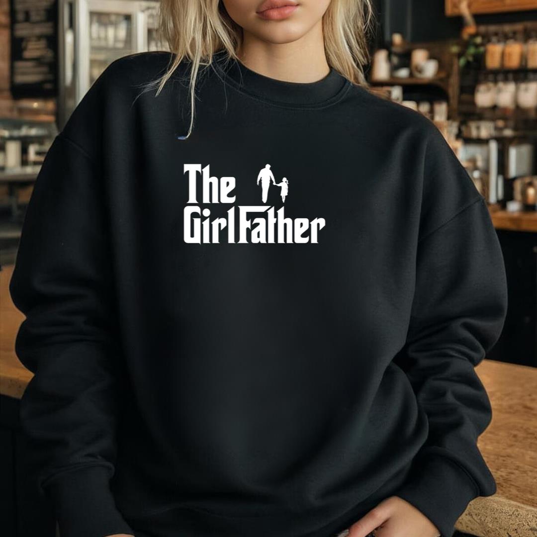 The Girl Father Funny Dad of Girls Daddy Daughter Long Sleeve