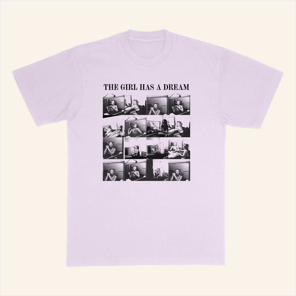 The Girl Has A Dream T-Shirt Delacey Merch Best BFF Birthday Gifts Christmas Presents