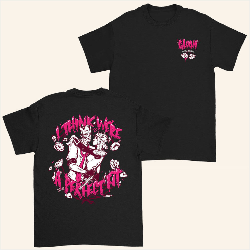 The Gloom In The Corner Lovers T-Shirt Down Right Merch Birthday Gifts For Besties