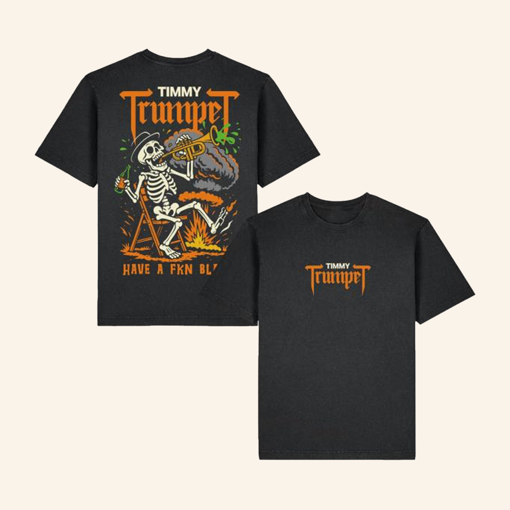 Timmy Trumpet Merch T-Shirt Have A Fkn Blast Shirt Best Gifts For Fans