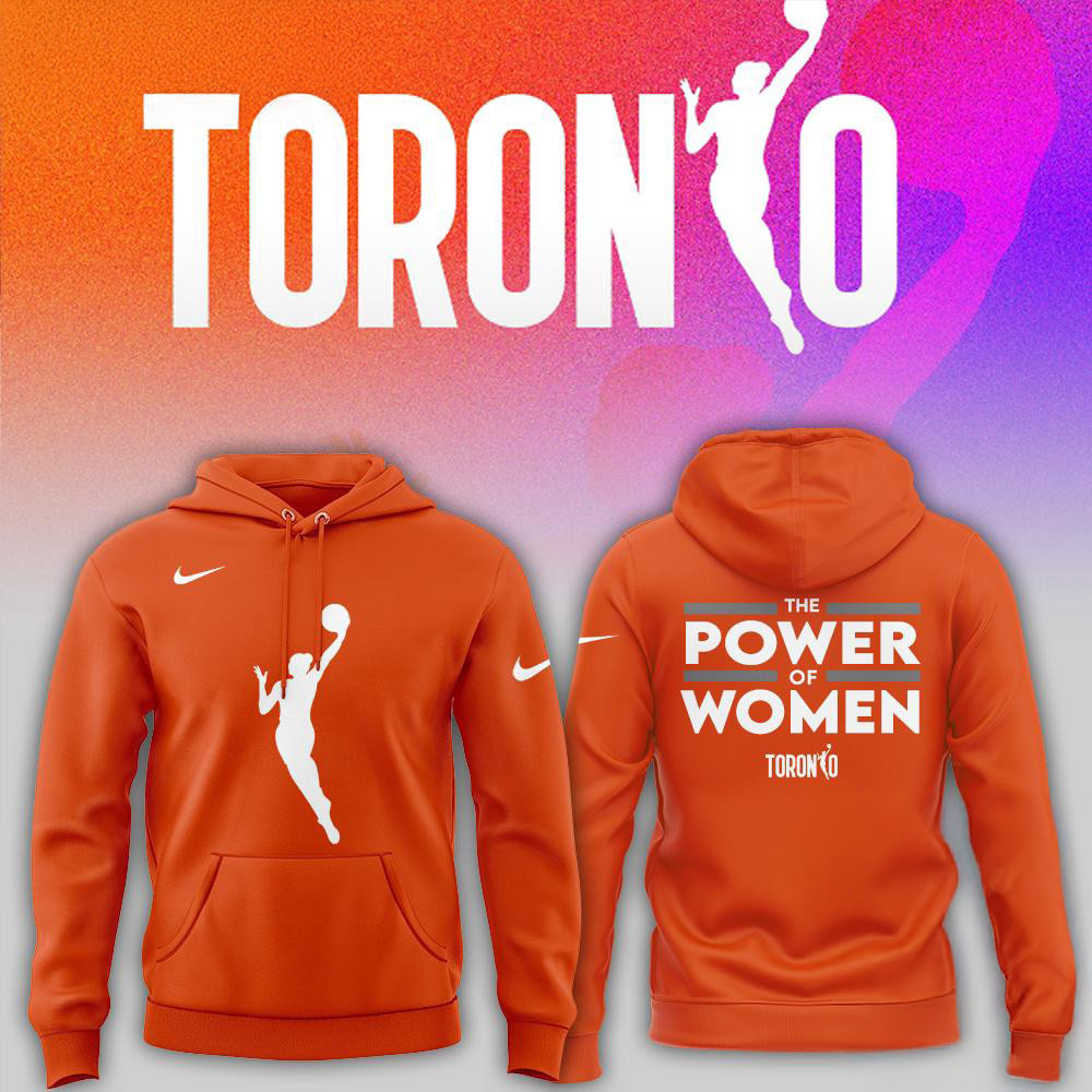 Toronto Tempo The Power Of Women 2025 Hoodie Basketball Fan Gifts