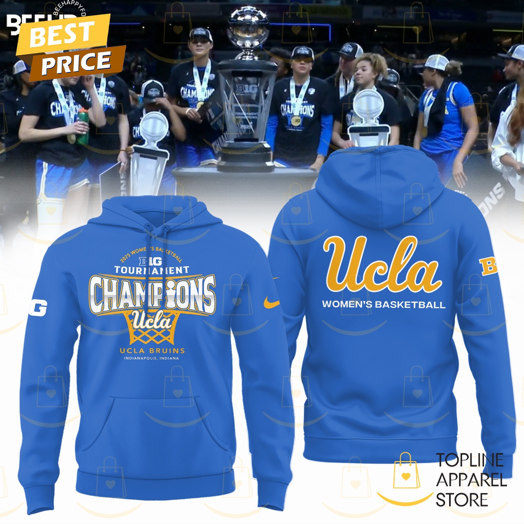 UCLA Bruins 2025 Big Ten Womens Basketball Conference Tournament Champions Hoodie - Blue