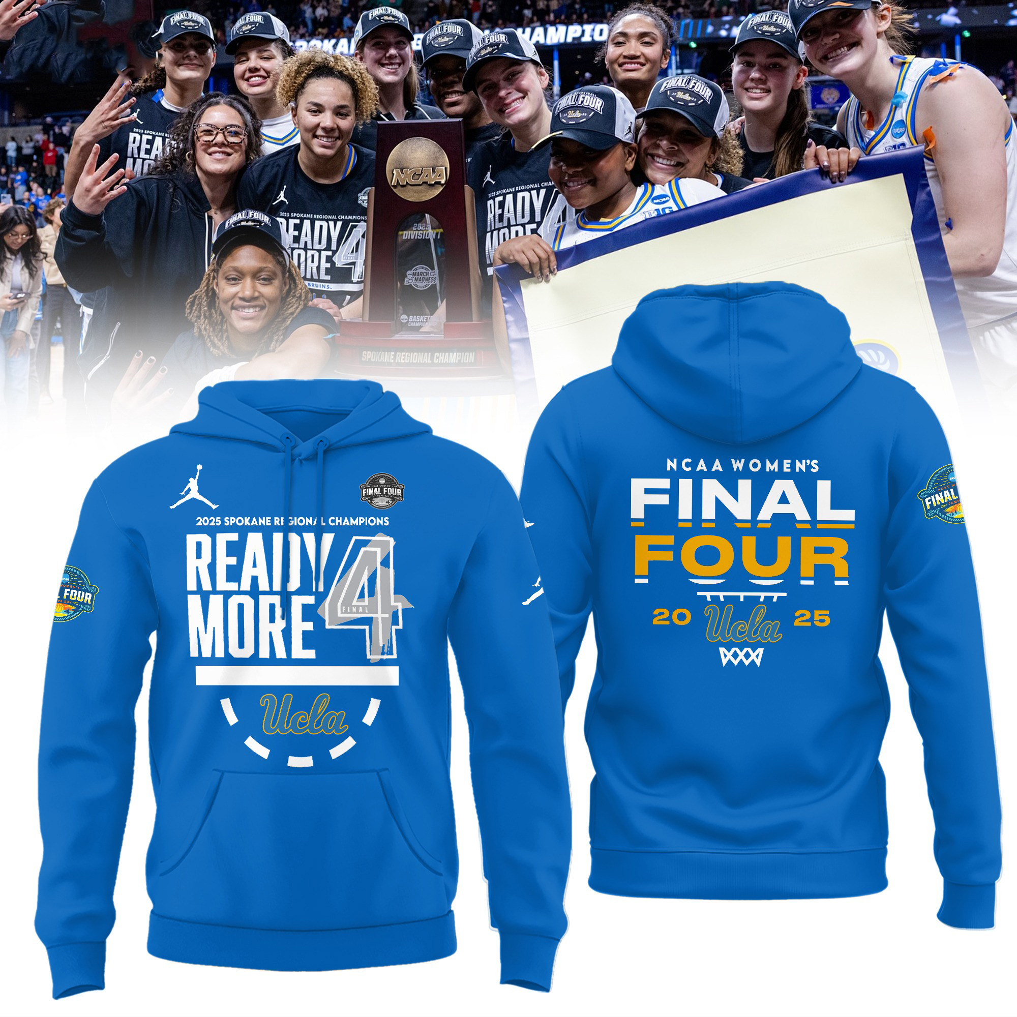UCLA Final Four Regional Champions Hoodie 2025 NCAA WomenÃ¢â‚¬â„¢s Basketball Merch Fan Gifts