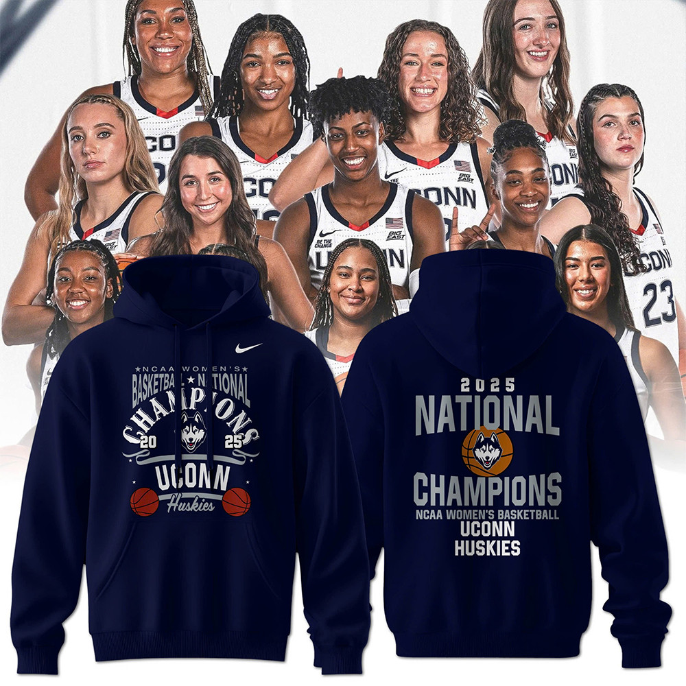 Uconn Huskies 2025 National Champions NCAA WomenÃ¢â‚¬â„¢s Basketball Hoodie Gifts For Fans