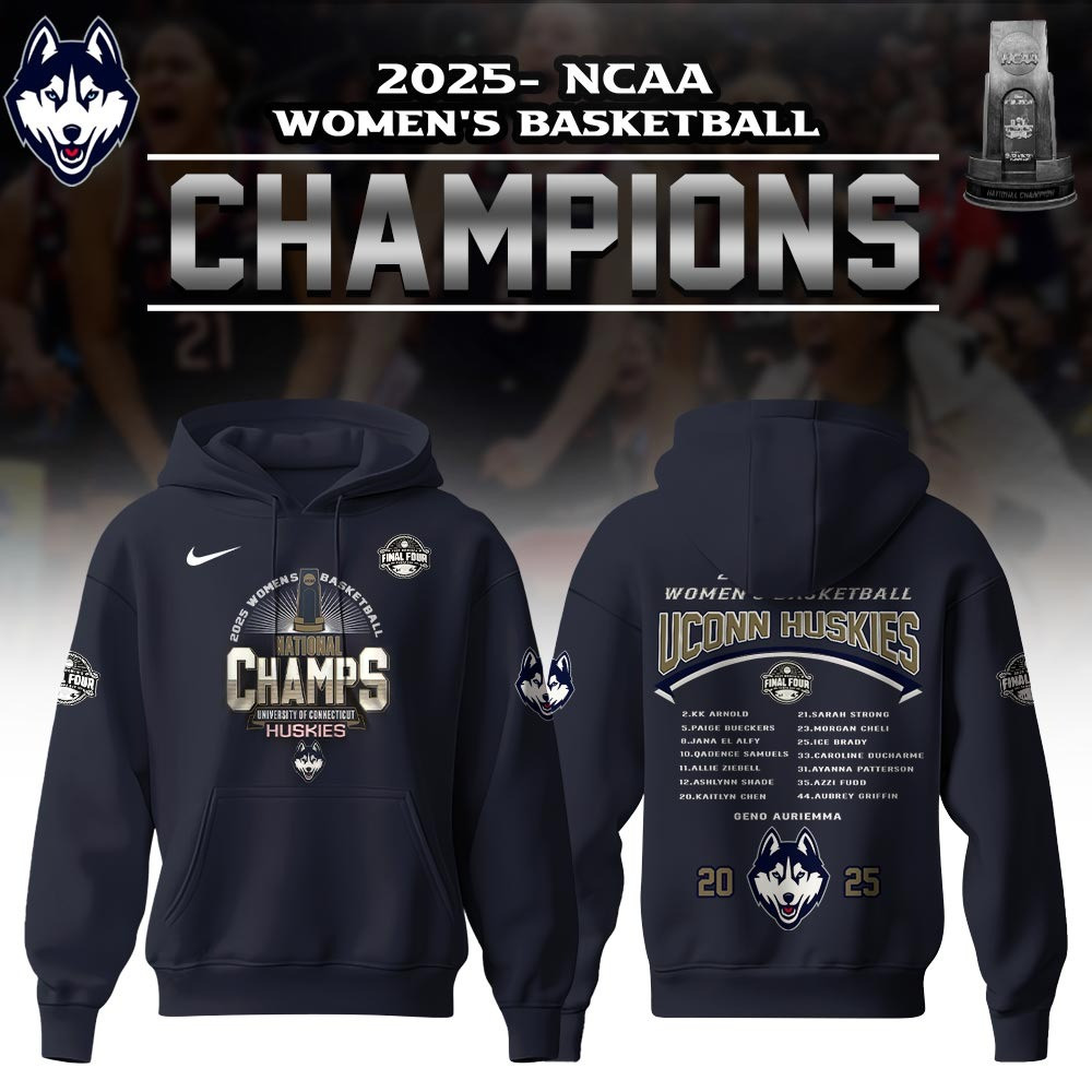 Uconn WomenÃ¢â‚¬â„¢s Basketball National Championship Hoodie 2025 Final Four Uconn Huskies Champions