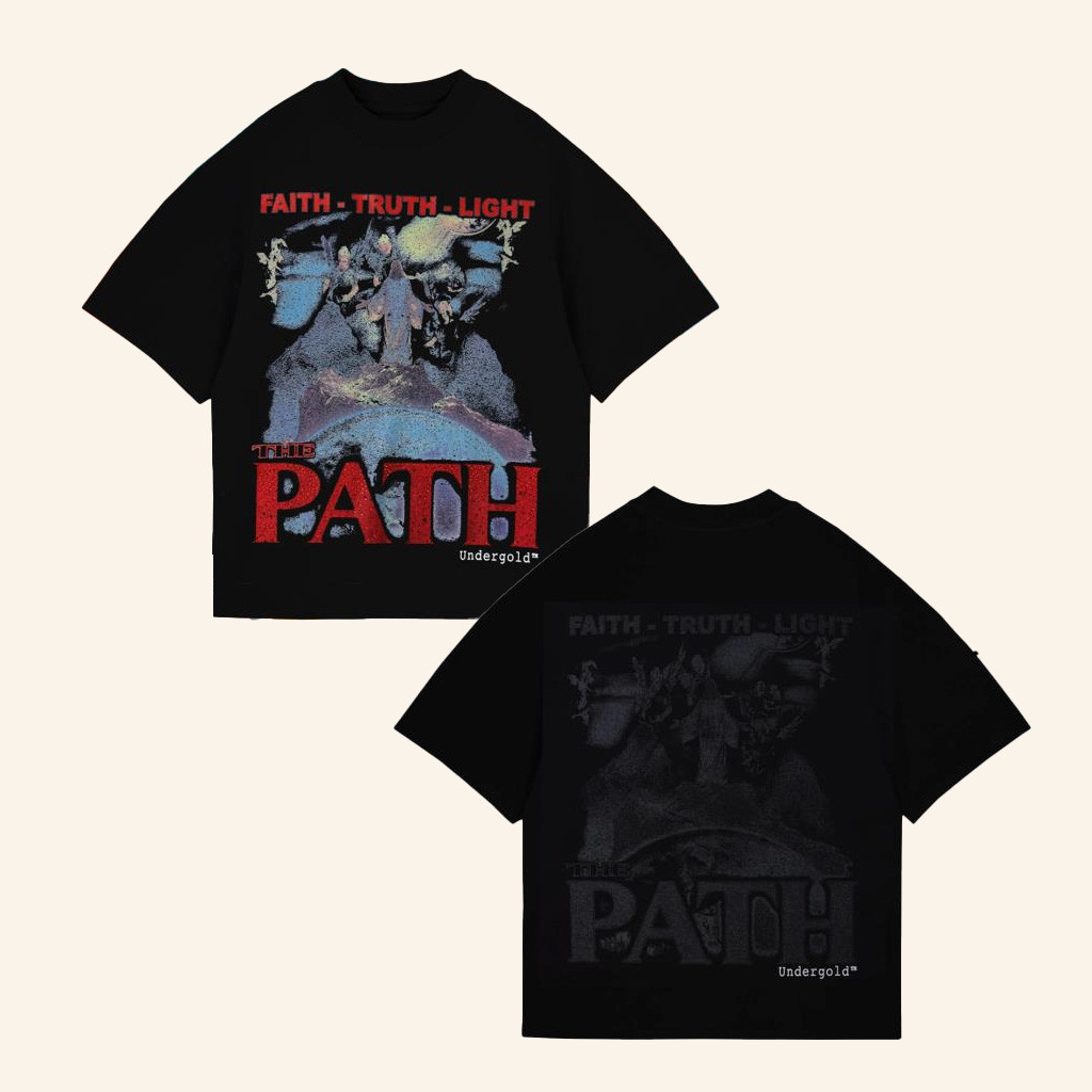 Undergold Merch The Path Faith Truth Light T-Shirt Gifts For My Boyfriend