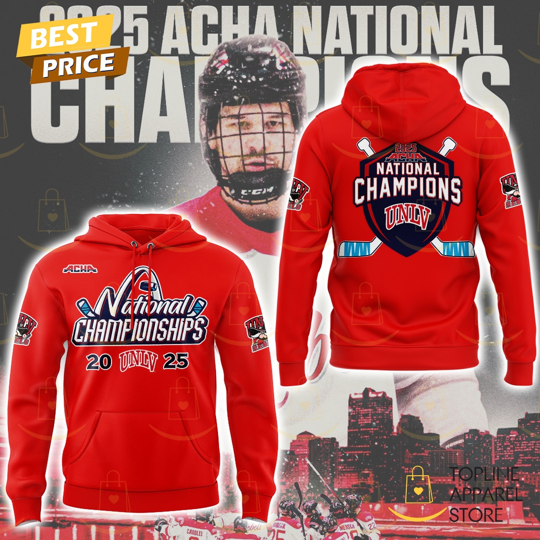 UNLV Rebels Hockey Acha National Champions 2025 Hoodie
