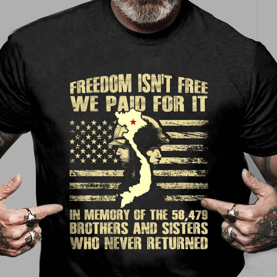 Vietnam Veteran Freedom Isnt Free Shirt Patriotic Tees Gift For Veteran Dad