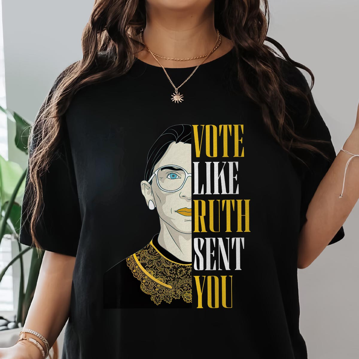Vote Like Ruth Sent You T-Shirt T-Shirt Gift Ideas For Wife