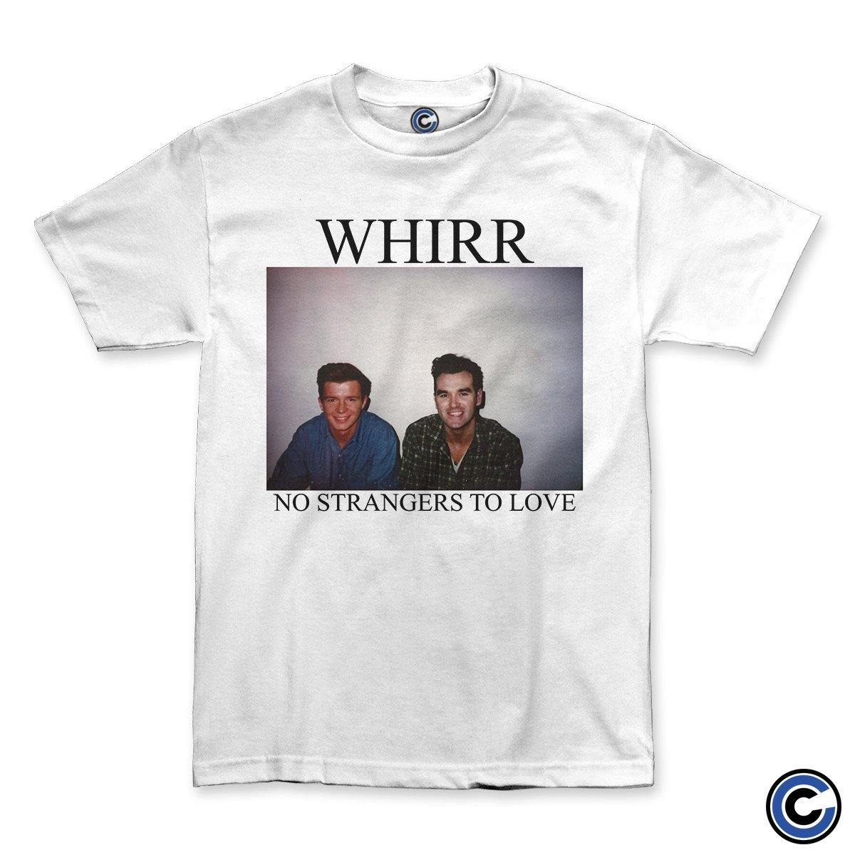 Whirr Merch No Strangers Shirt Whirr Shirt