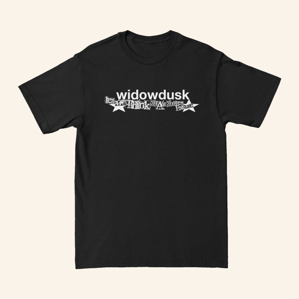 Widowdusk Merch Another Excuse Black T-Shirt Gifts For My Husband