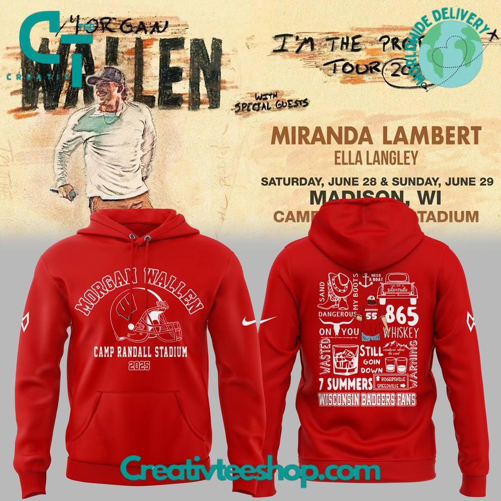 Wisconsin Badgers x Morgan Wallen Ã¢â‚¬Å“Im the Problem TourÃ¢â‚¬Â 2025 Special Hoodie