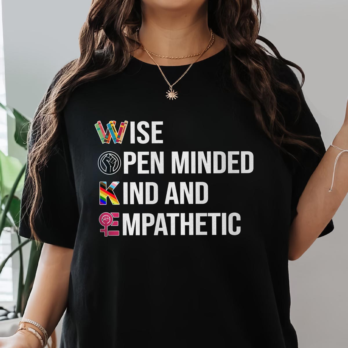 Wise Open Minded Kind And Empathetic T-Shirt Gifts For Son