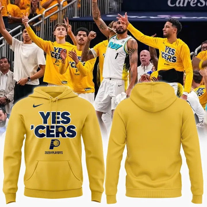 Yes Cers Indiana Pacers 2025 NBA Playoffs Hoodie Yellow Basketball Great Gifts For Fans