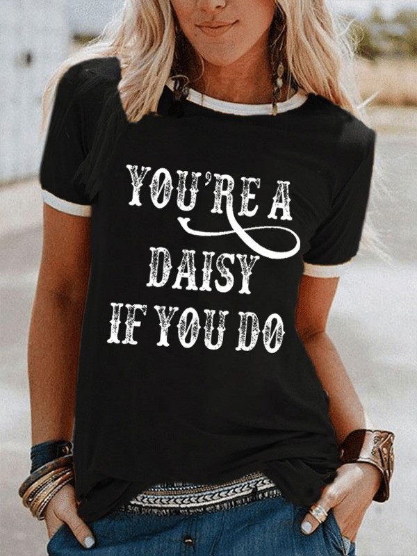 Youre A Daisy If You Do T-Shirt Doc Holiday Vintage Shirt Gifts For Women