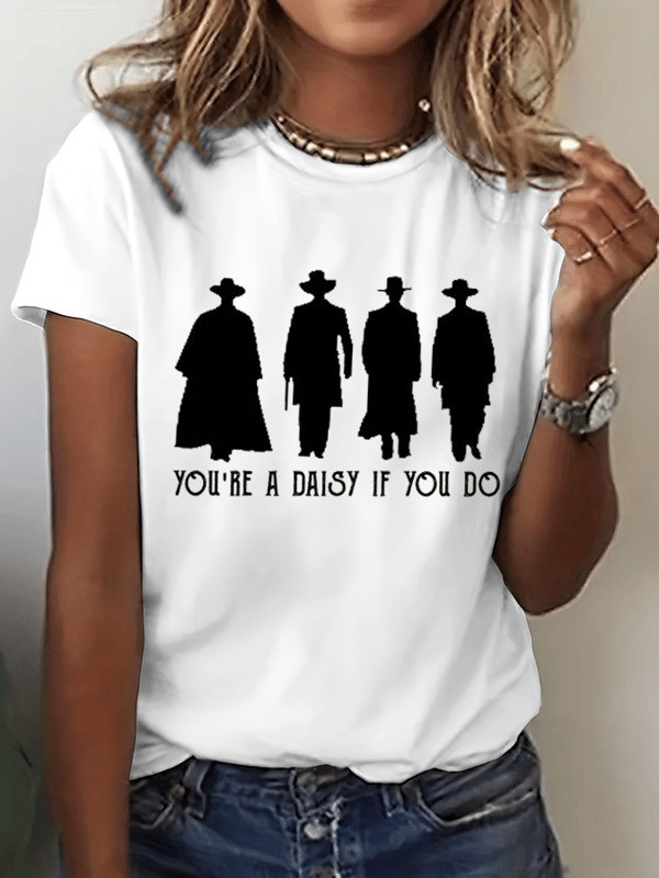 Youre A Daisy If You Do T-Shirt Western Doc Holiday Vintage Shirt Gifts For Her